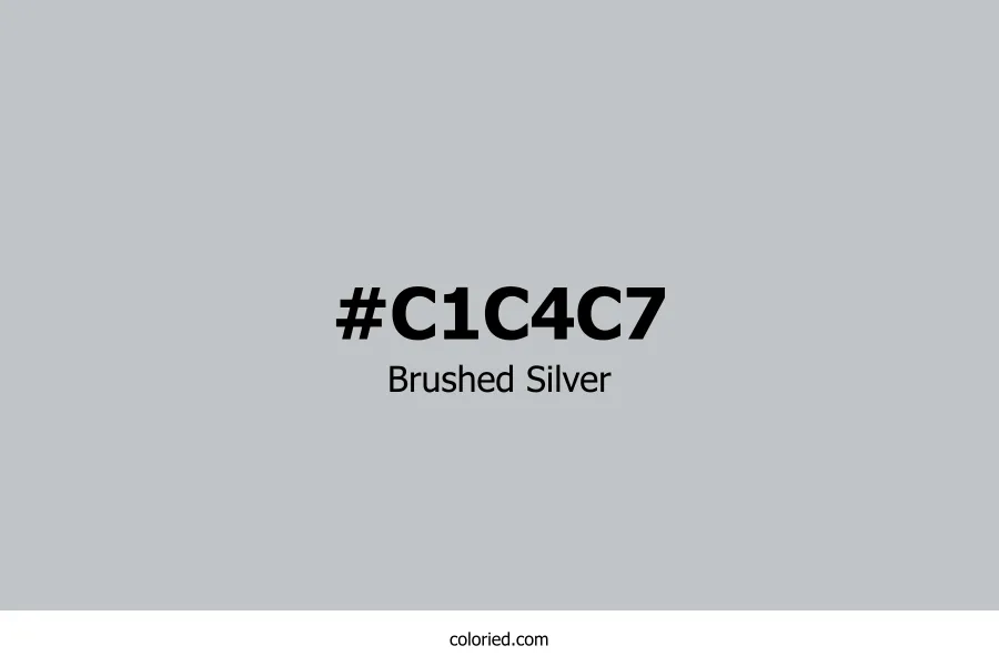 Brushed Silver Color