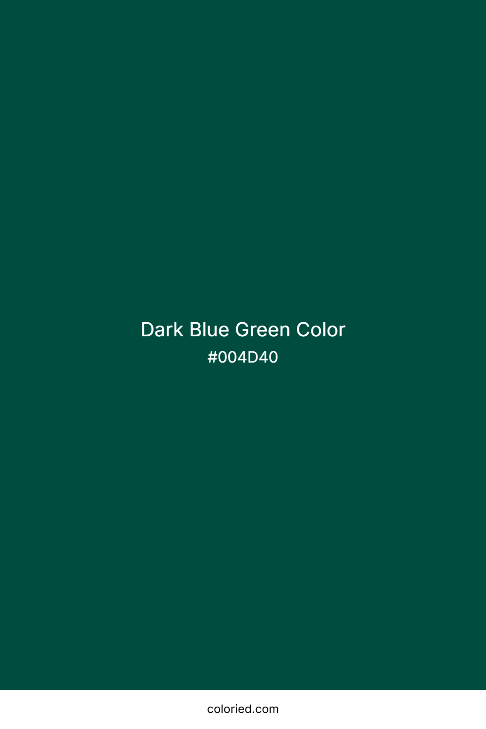 Dark Blue Green Color
