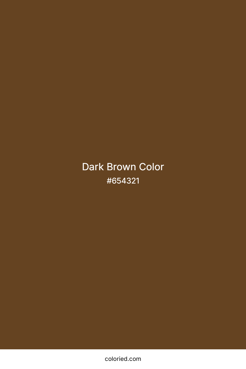 Dark Brown Color