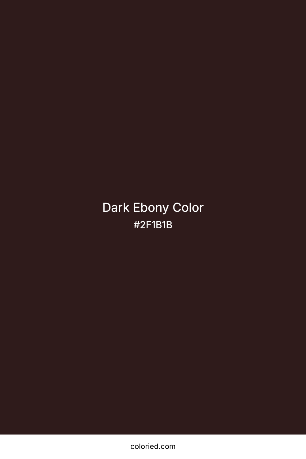 Dark Ebony Color