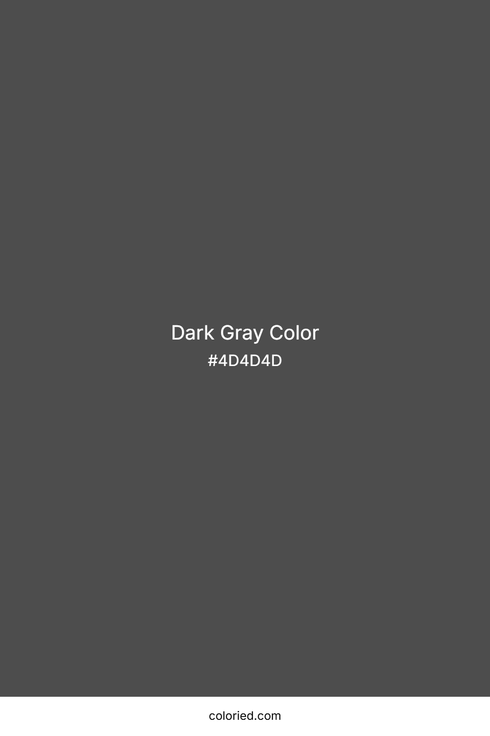Dark Gray Color