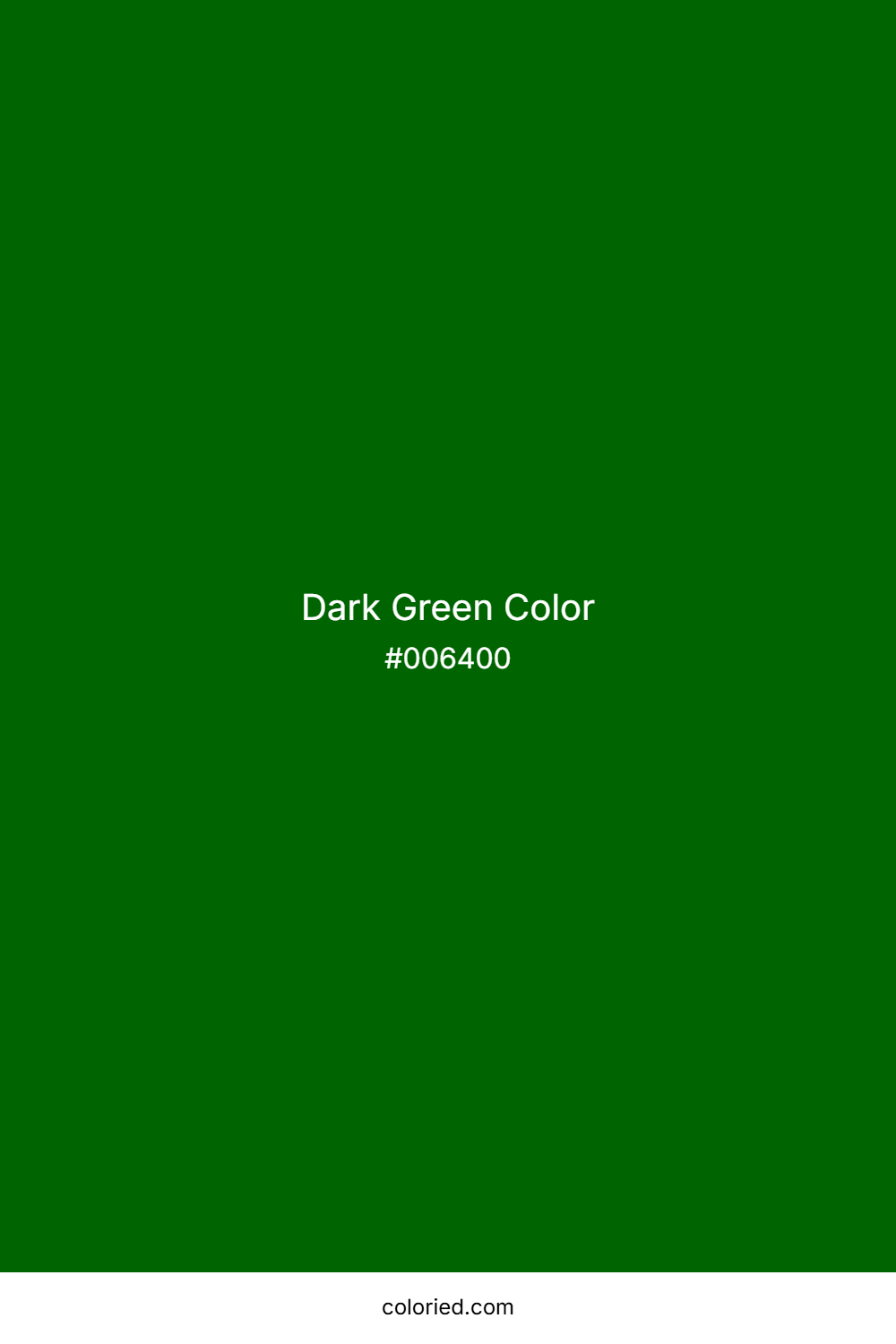 Dark Green Color