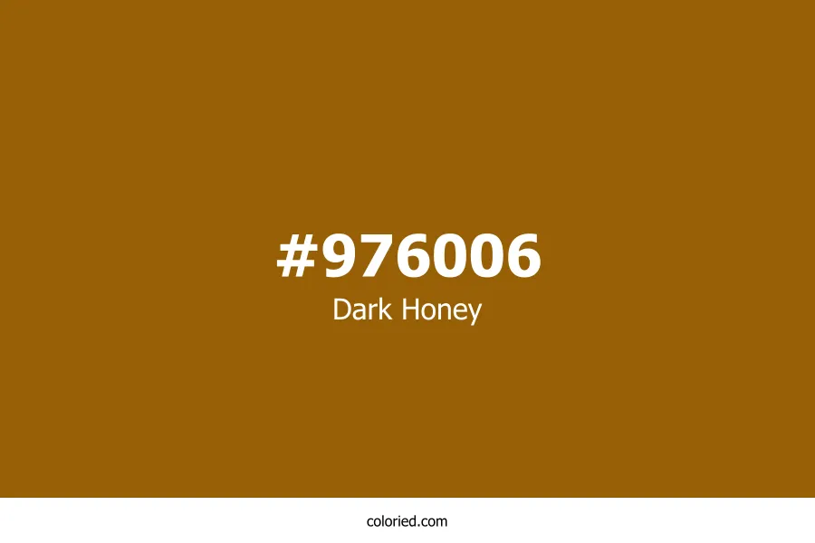 Dark Honey Color