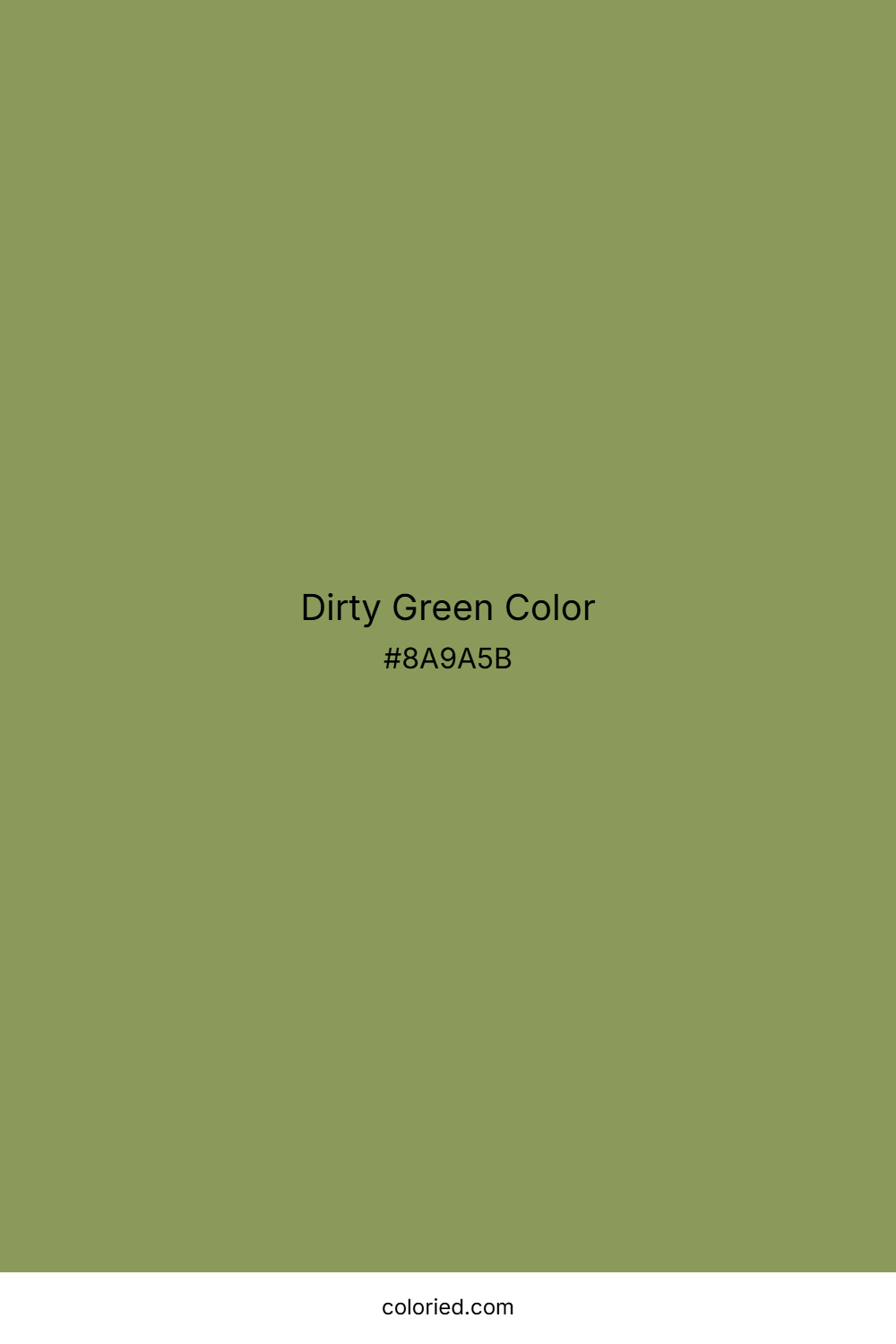 Dirty Green Color