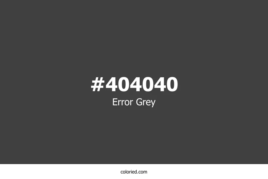 Error Grey Color