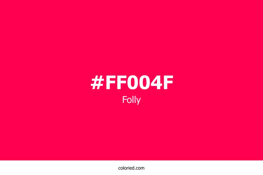 Folly Color