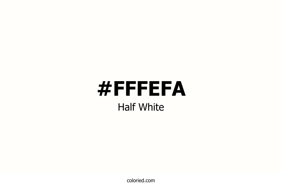 Half White Color