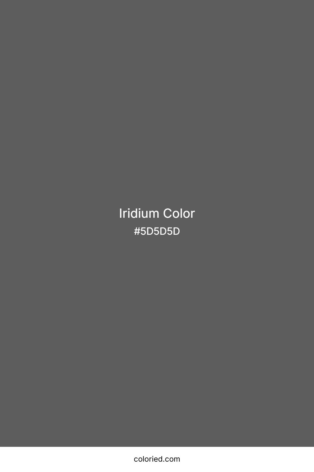 Iridium Color