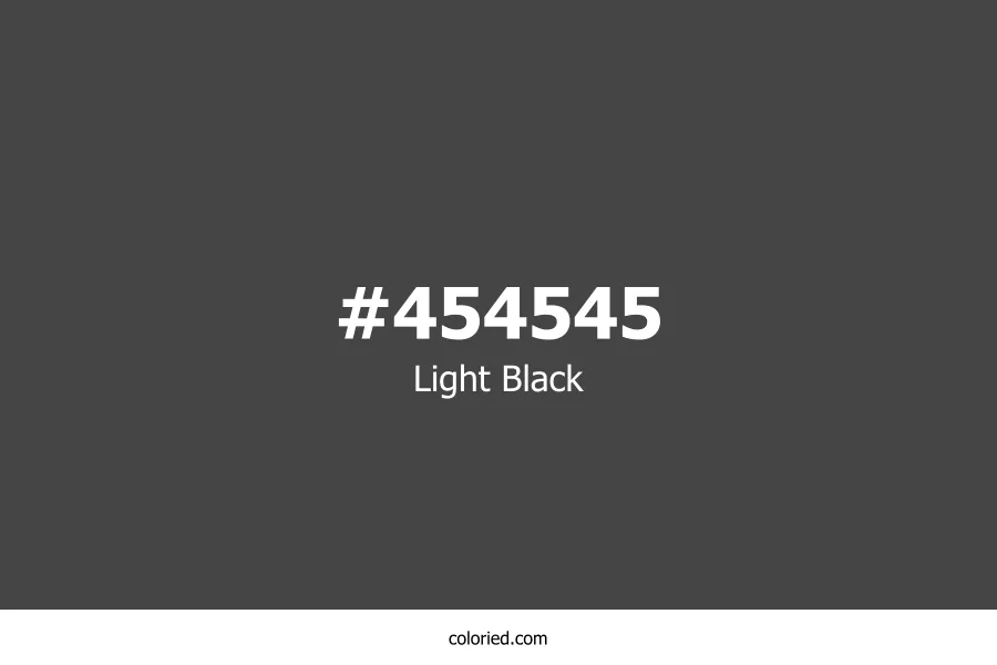 Light Black Color
