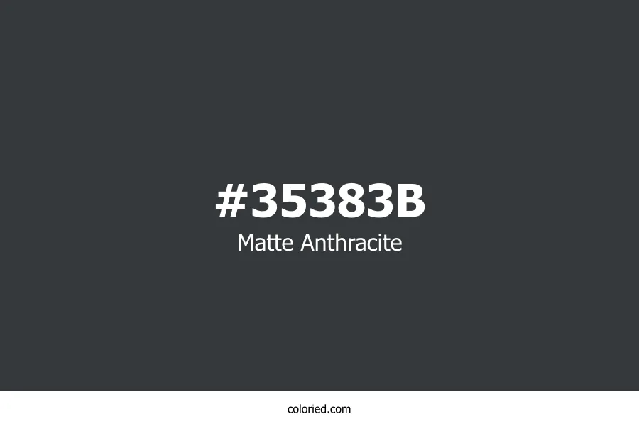 Matte Anthracite Color