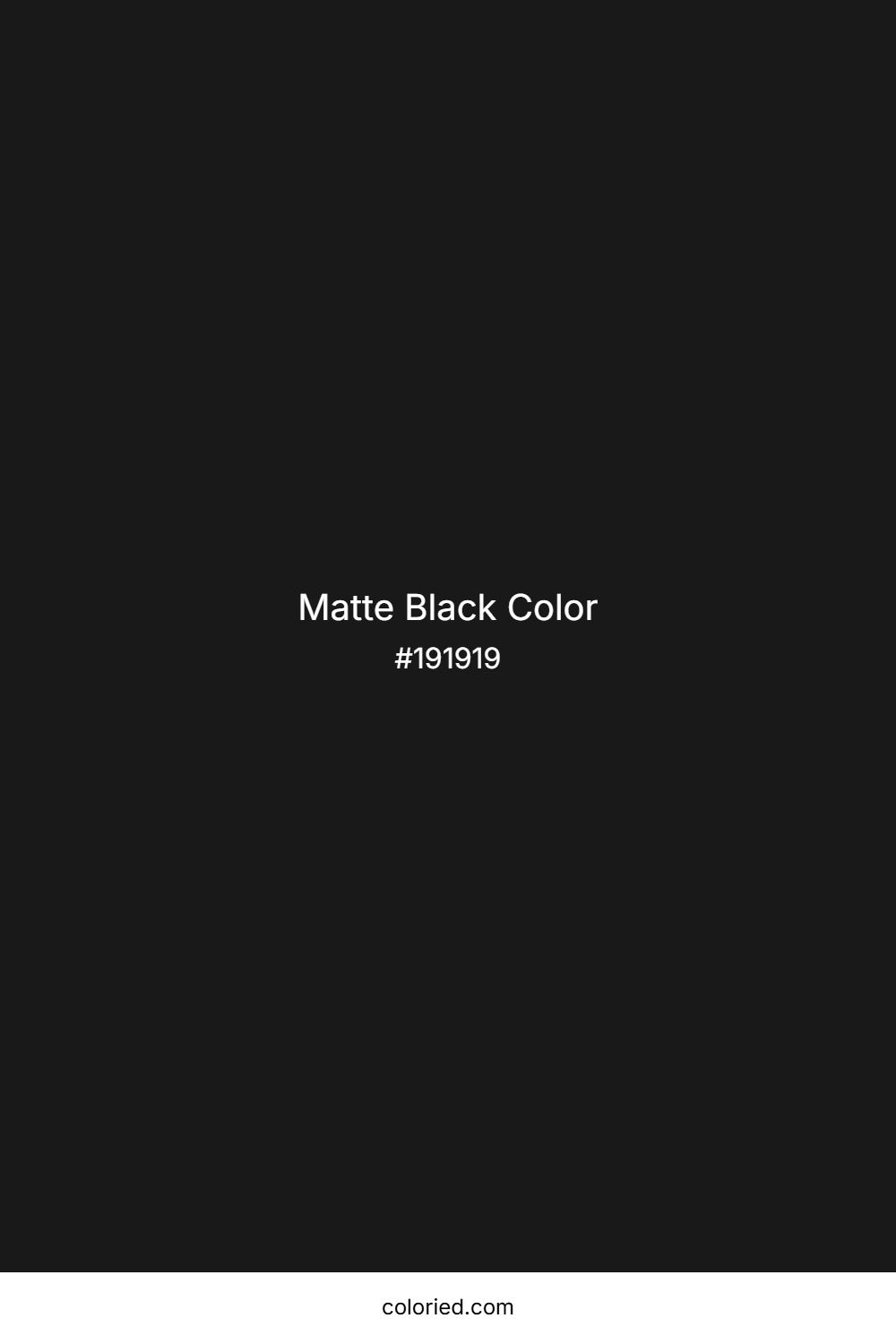 Matte Black Color