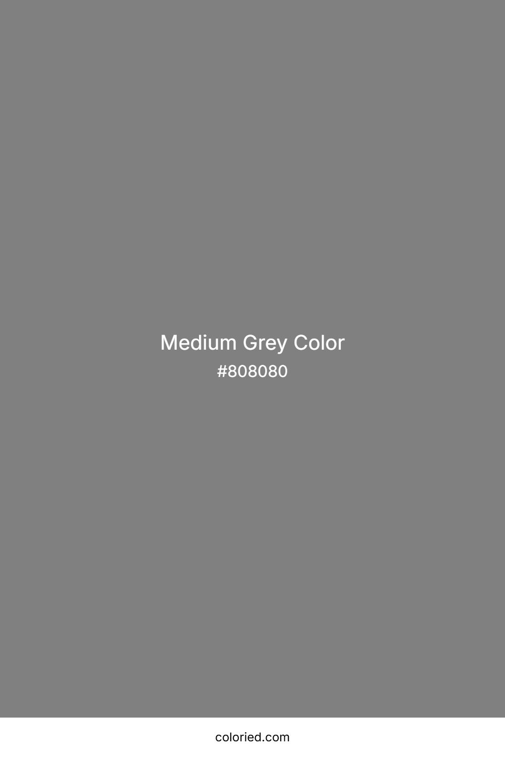 Medium Grey Color