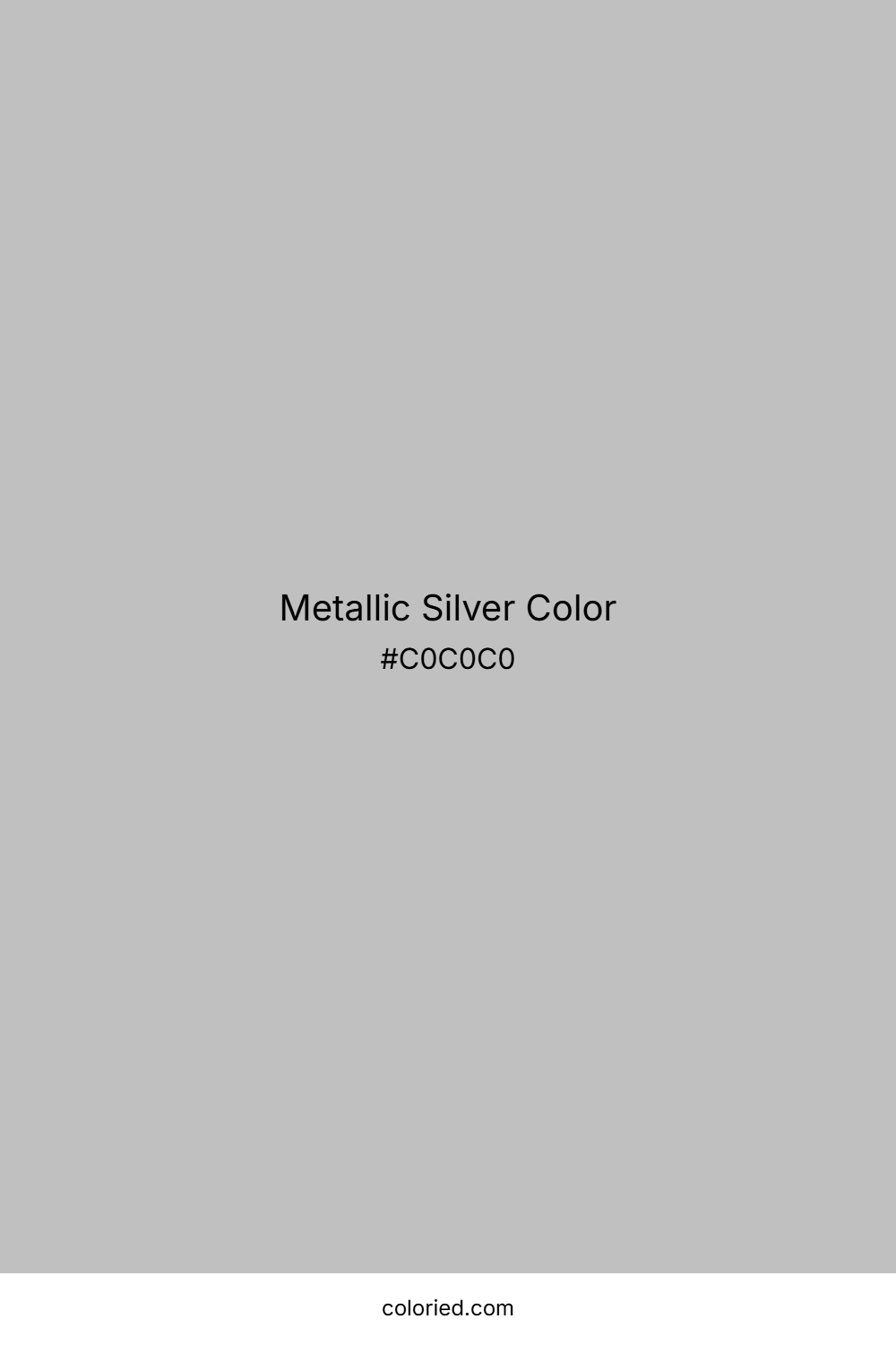 Metallic Silver Color