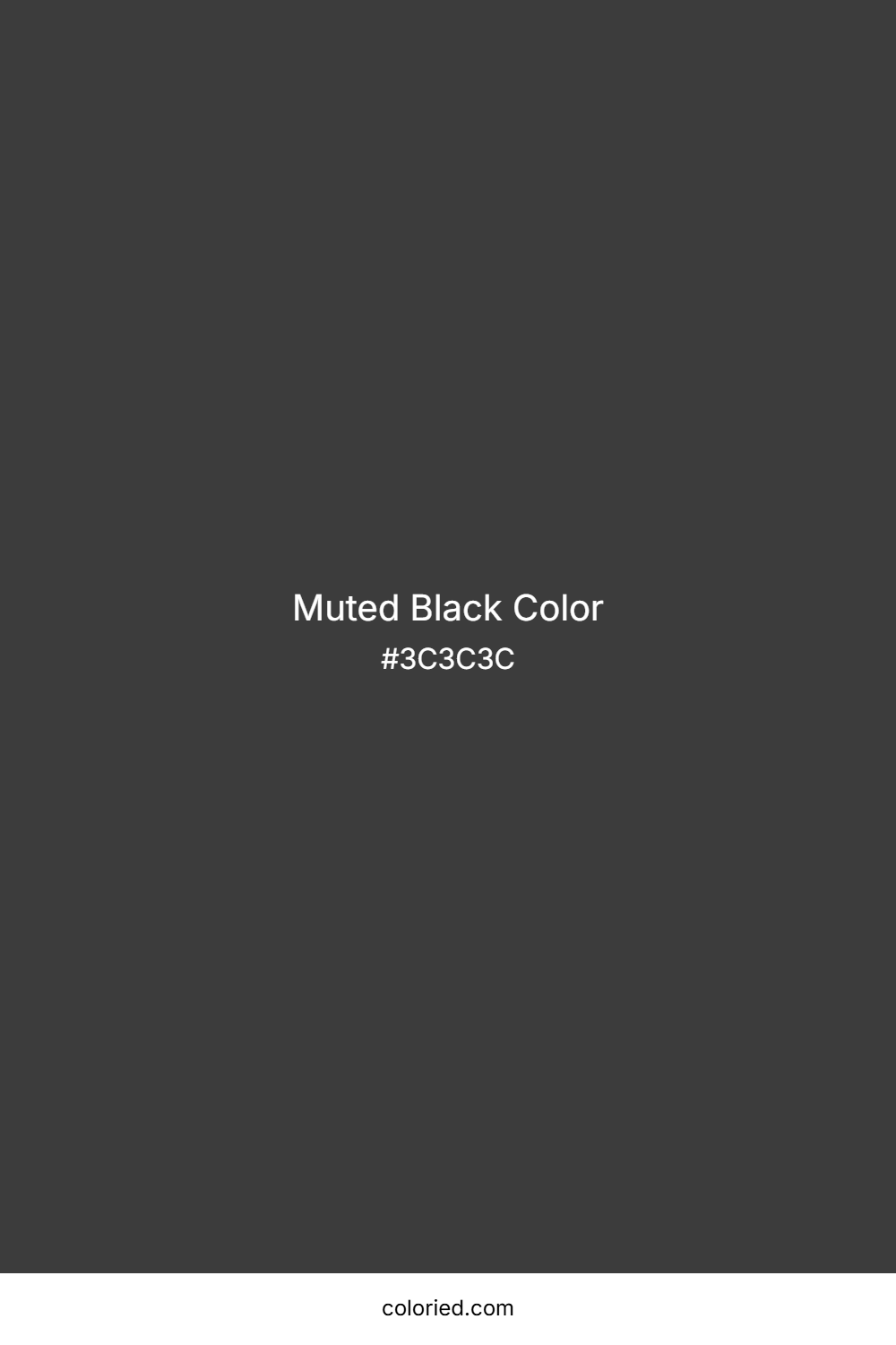 Muted Black Color