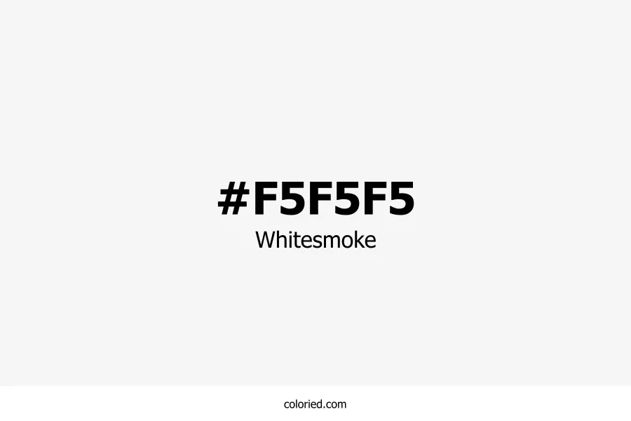 Whitesmoke Color Hex Code